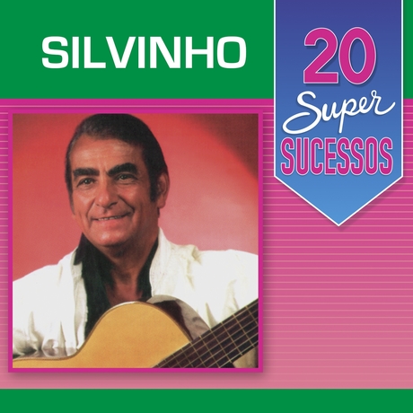 SILVINHO - Silvinho - 20 Super Sucessos.jpg