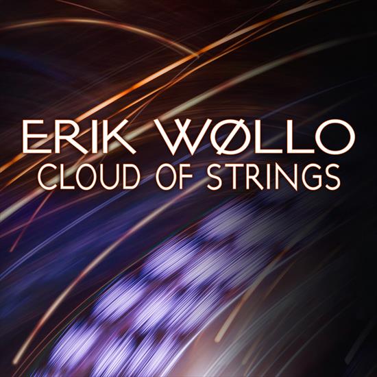 Erik Wllo  Cloud Of Strings 2023 - a1077426294_10.jpg