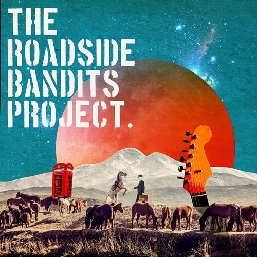 2020 - The Roadside Bandits Project - cover.jpg