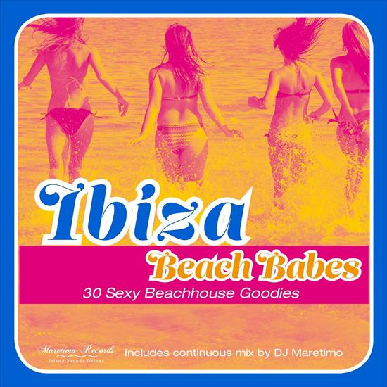 V. A. - Ibiza Beach Babes 30 Sexy Beachhouse Goodies, 2015 - cover.jpg